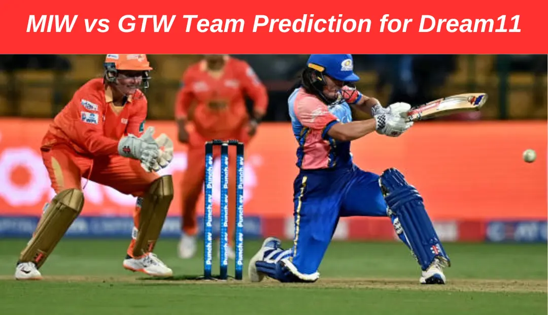 MIW vs GTW Team Prediction for Dream11