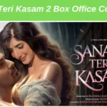 Sanam Teri Kasam 2 Box Office Collection – Latest Updates